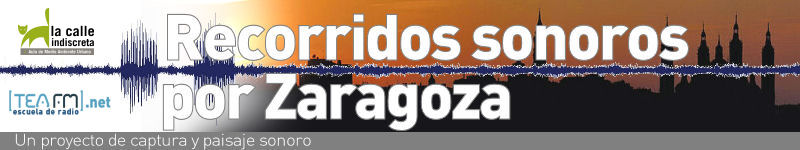 Recorridos Sonoros por Zaragoza